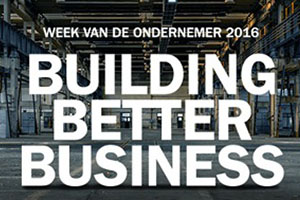 Week van de Ondernemer: woensdag 29 juni in Martiniplaza- thema: Building Better Business