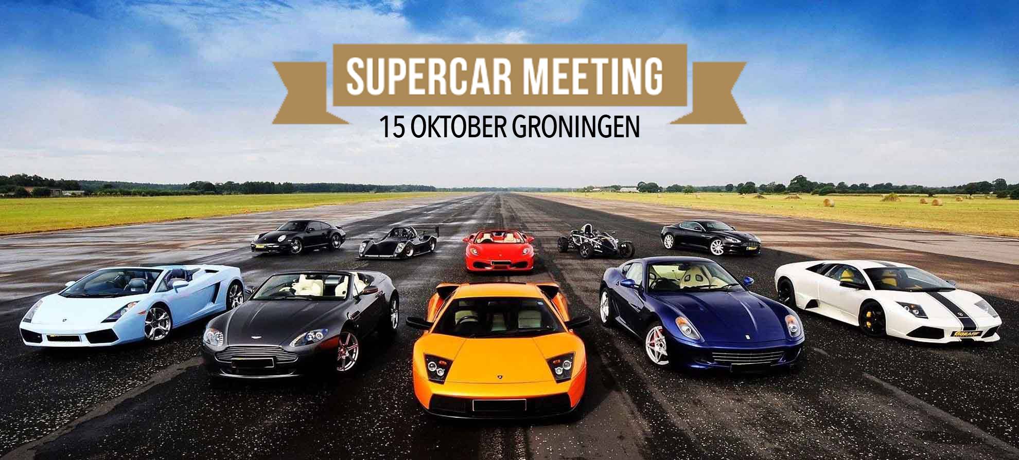Supercar Meeting: exclusieve en snelle supercars