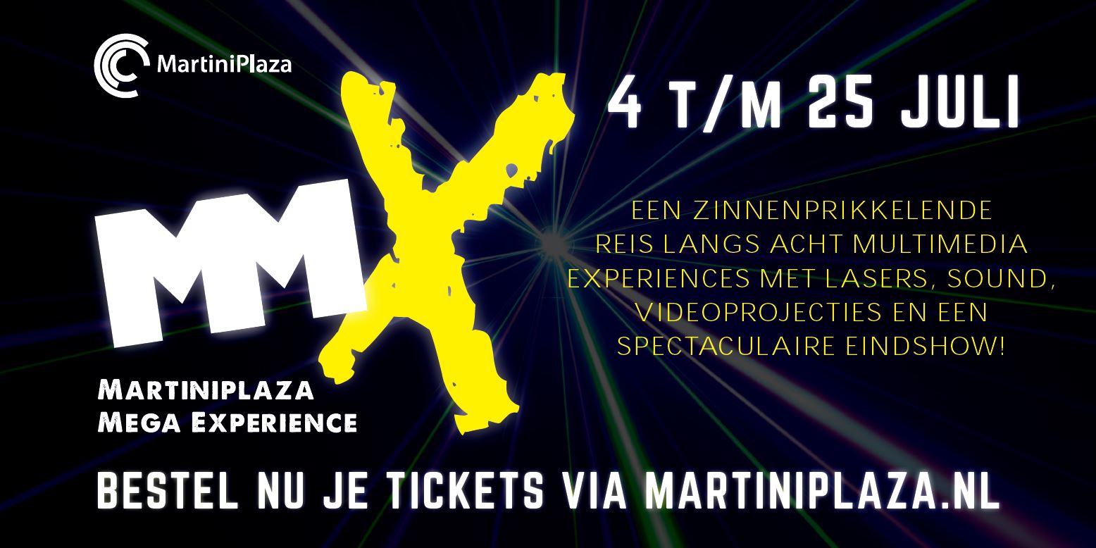 MartiniPlaza verandert in Mega Xperience; spectaculaire show