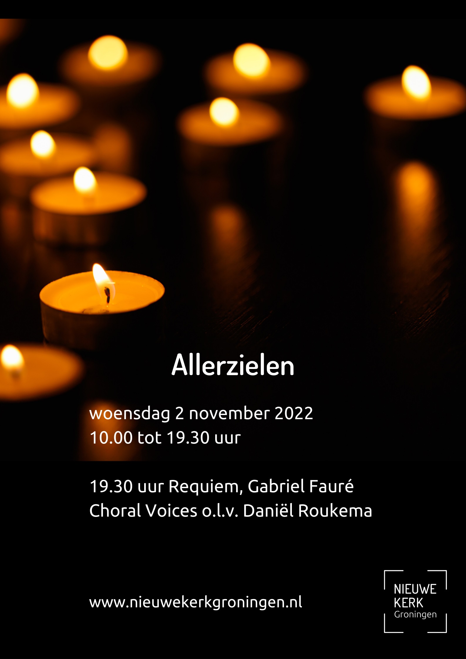 Woensdag 2 november – Allerzielen – uitvoering van koor Choral Voices Nieuwe Kerk Groningen